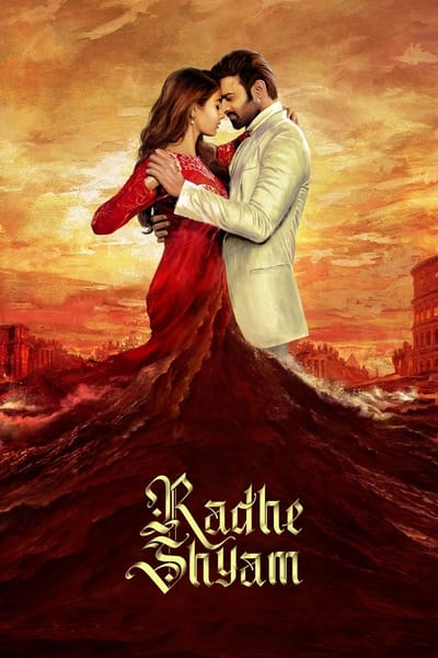 Radhe Shyam (2022) WEB-HDRip [Hindi ORG DD 5.1] 1080p | 10-Bit | 720p | HEVC | 480p [x264|x265] Esubs poster